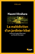 Malédiction d'un jardinier kibei (La)